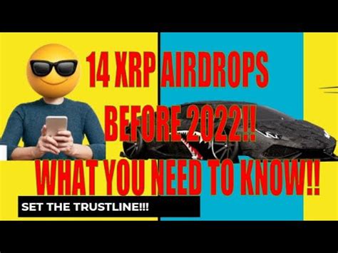 14 XRP AIRDROPS BEFORE 2022!! WHAT YOU NEED TO .
